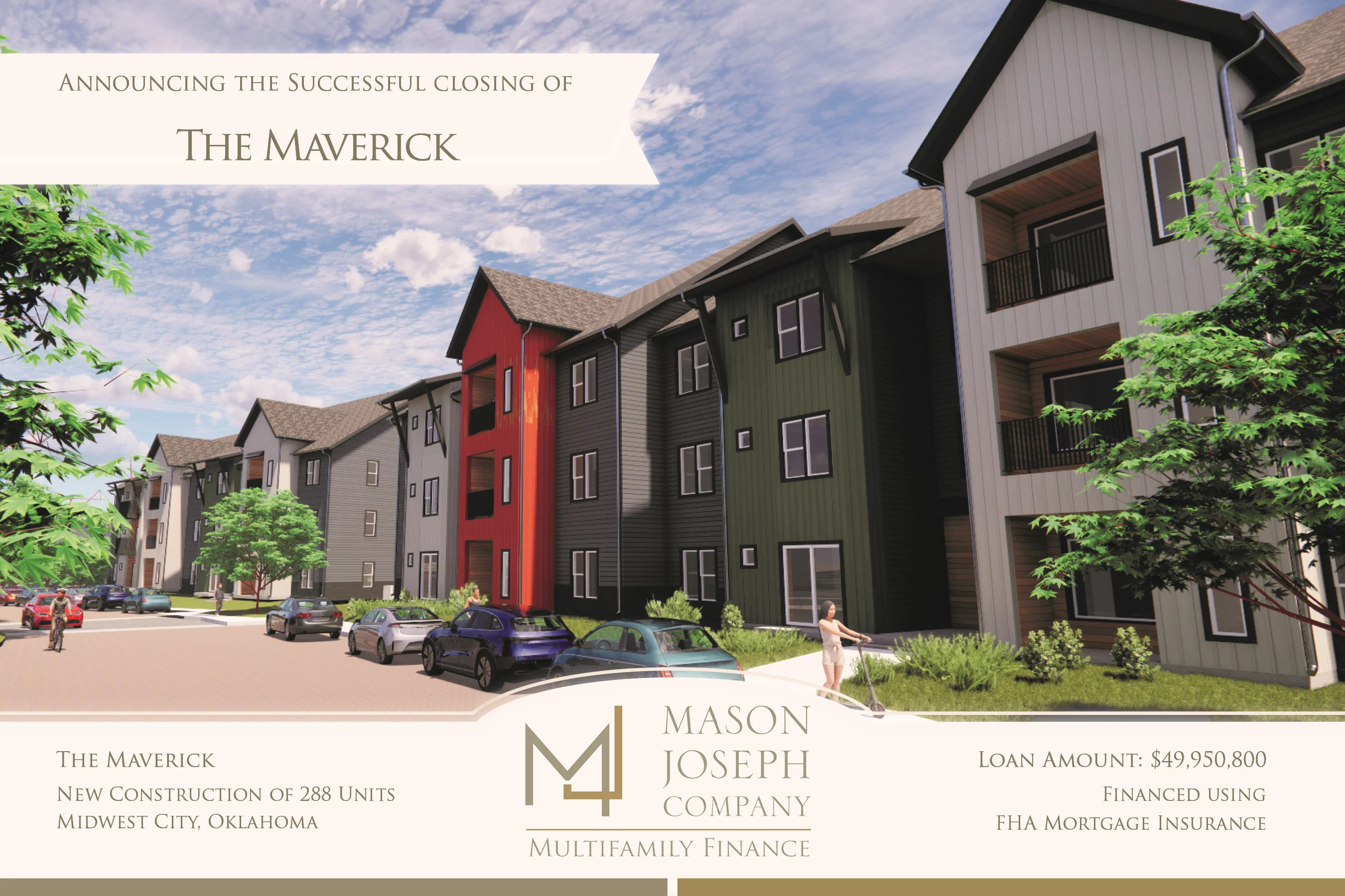 The Maverick — New Construction of 288 units in Midwest City, OK. Loan amount $49,950,800, financed using FHA Mortgage Insurance.