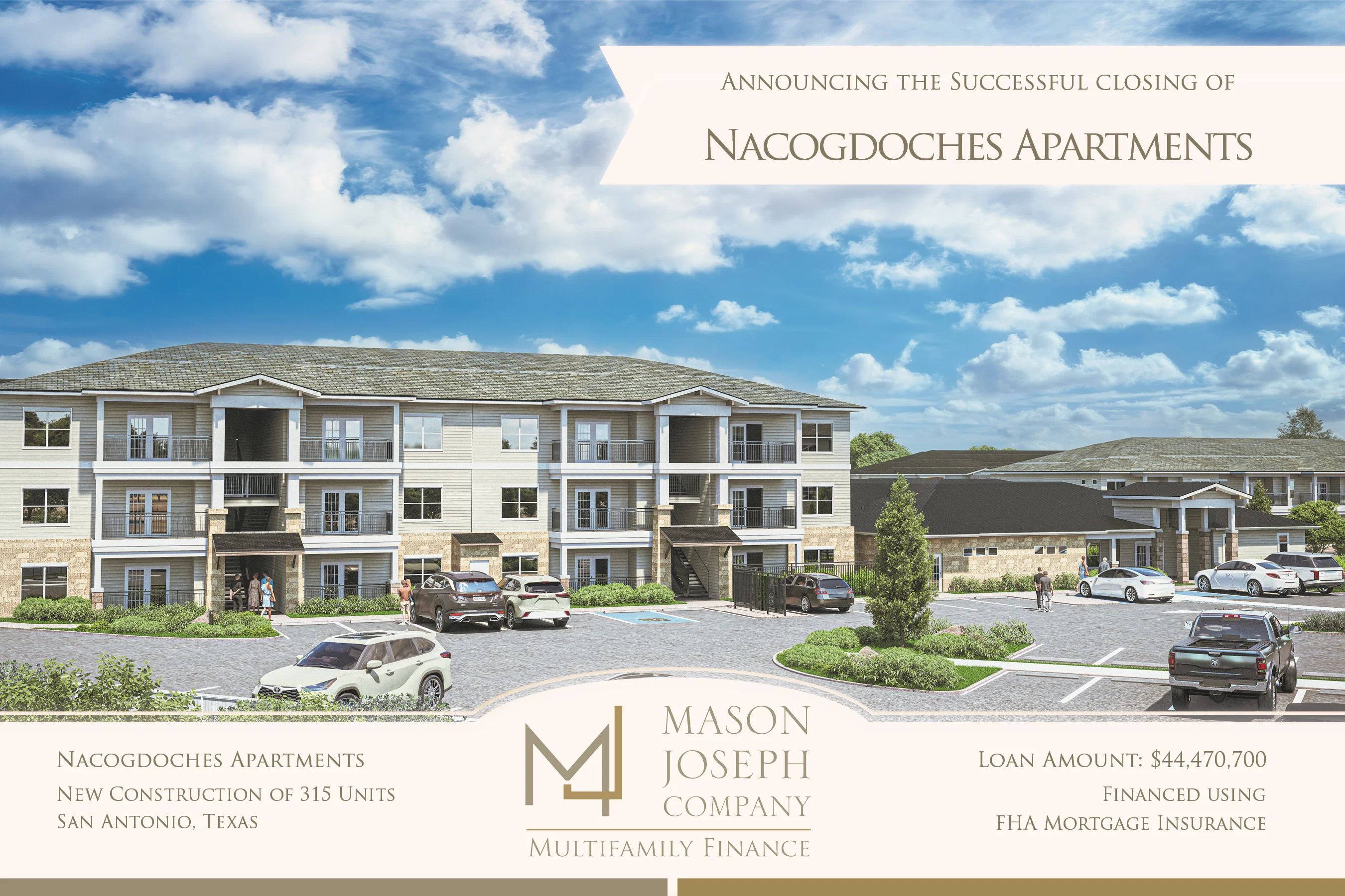 Nacogdoches Apartments — New Construction of 315 units in San Antonio, TX. Loan amount $44,470,700, financed using FHA Mortgage Insurance.